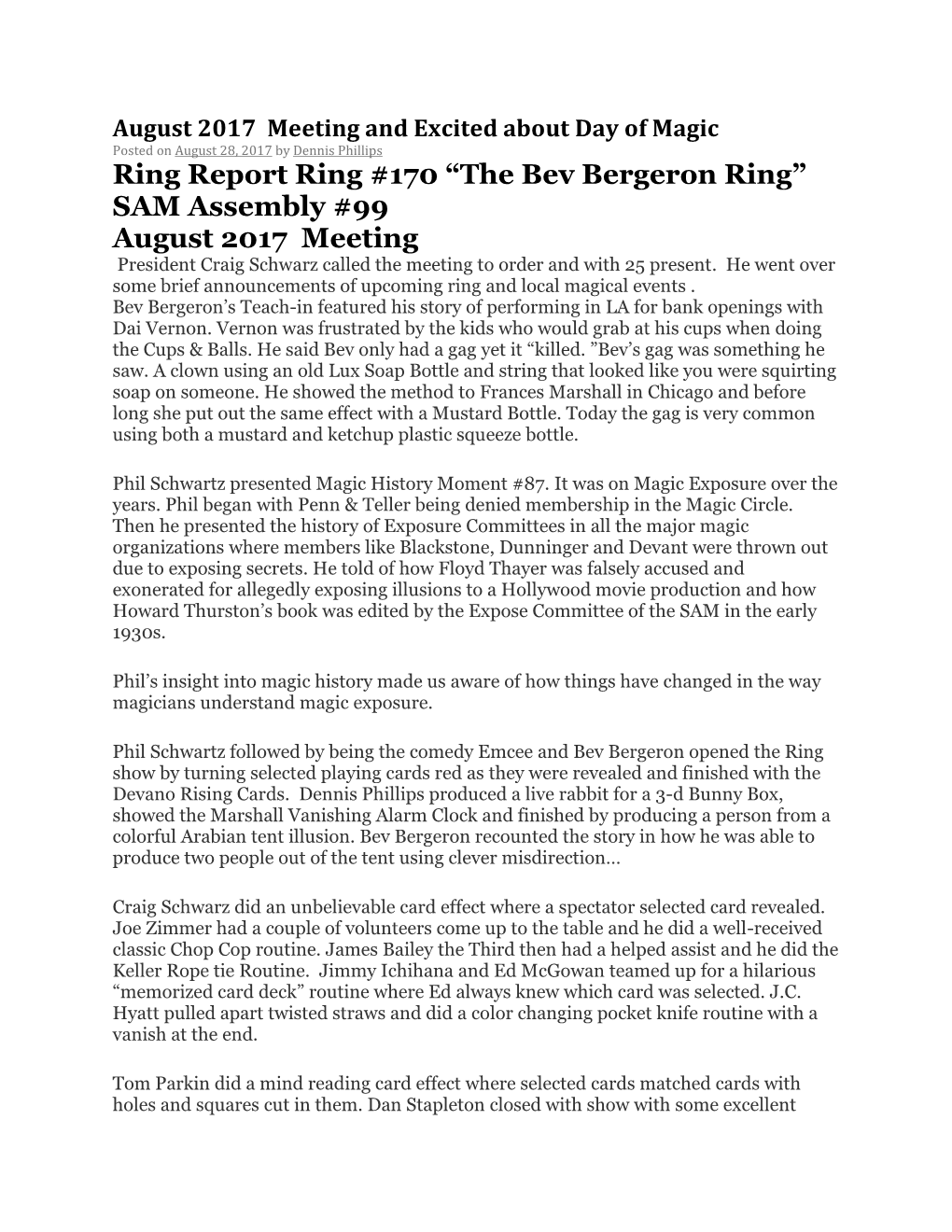Ring Report Ring #170 “The Bev Bergeron Ring” SAM Assembly #99 August 2017 Meeting President Craig Schwarz Called the Meeting to Order and with 25 Present