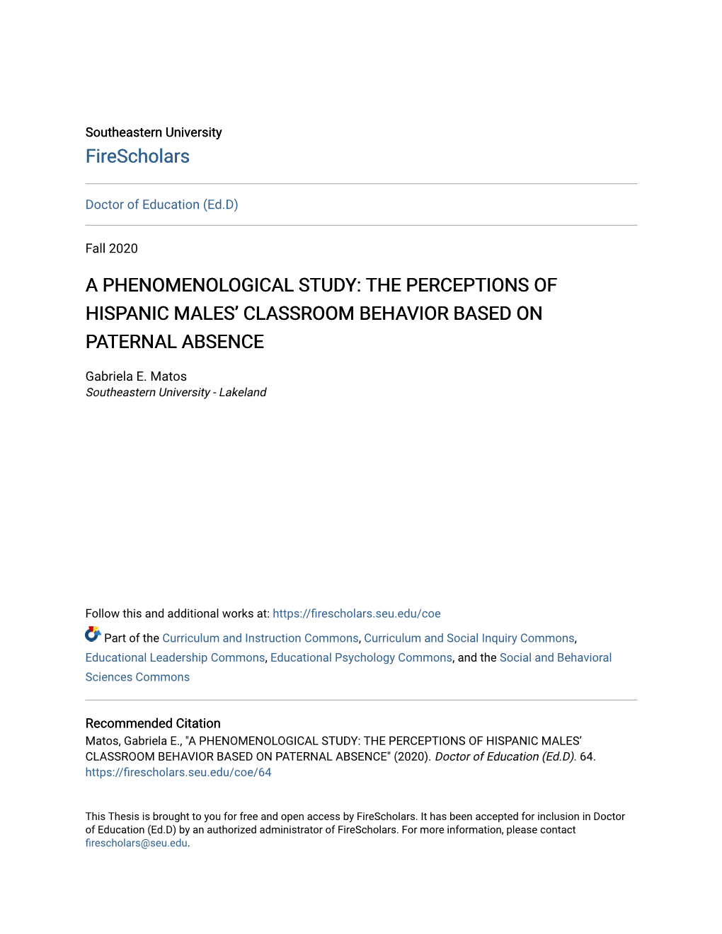 The Perceptions of Hispanic Males' Classroom Behavior Based On