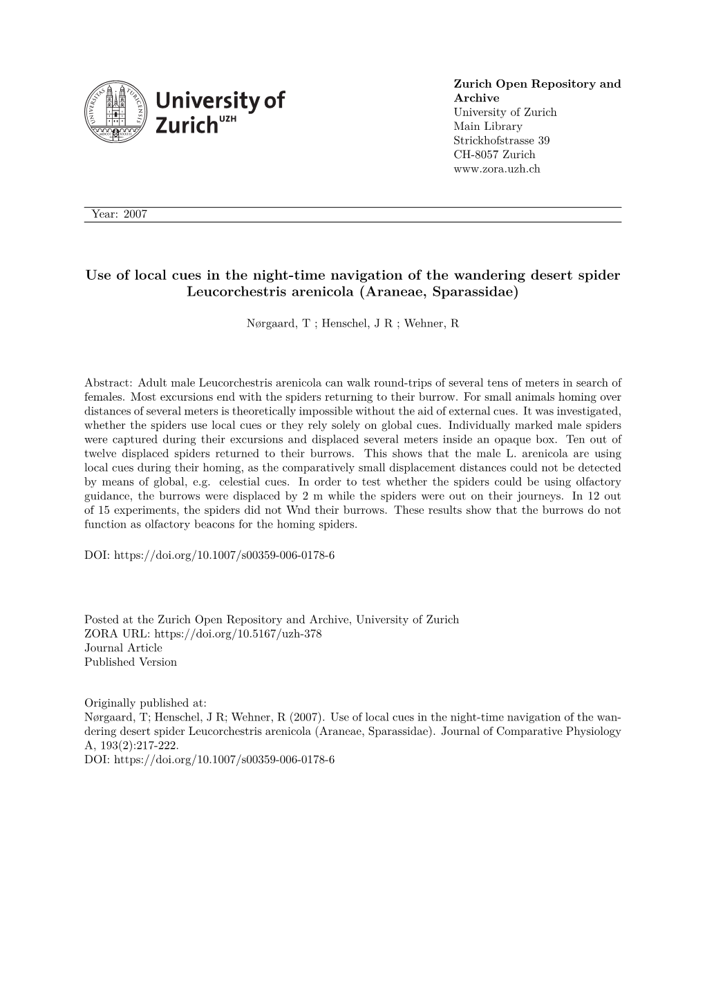 Use of Local Cues in the Night-Time Navigation of the Wandering Desert Spider Leucorchestris Arenicola (Araneae, Sparassidae)