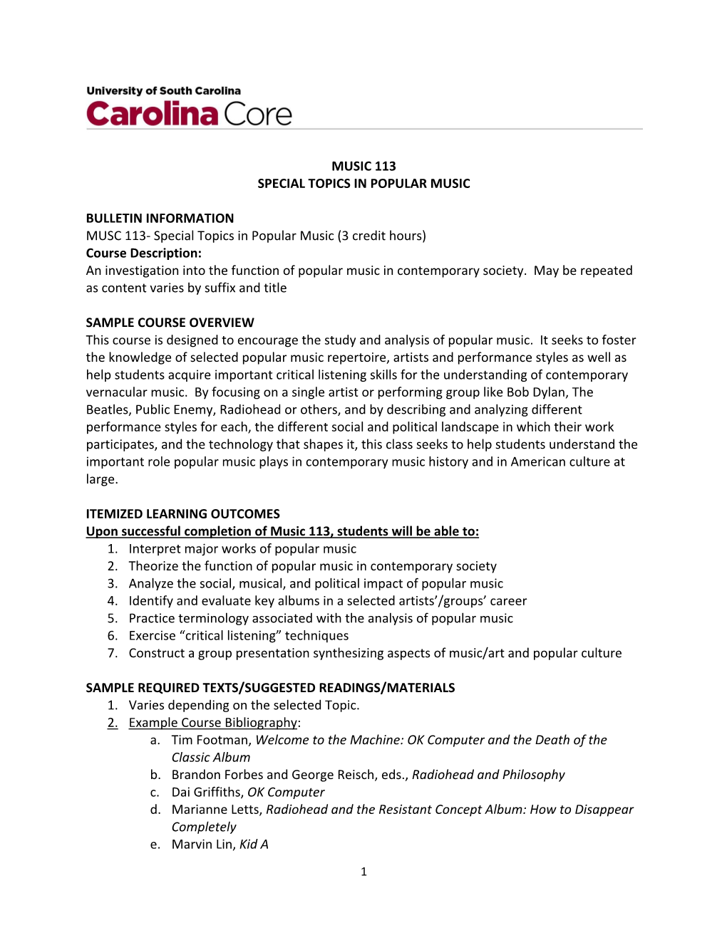 MUSIC 113 SPECIAL TOPICS in POPULAR MUSIC BULLETIN INFORMATION MUSC 113- Special Topics in Popular Music (3 Credit Hours) Course