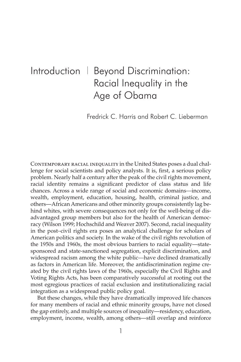 Introduction Beyond Discrimination: Racial Inequality in the Age of Obama