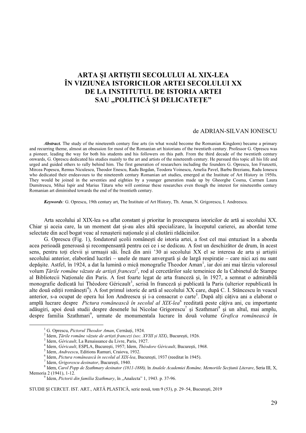 Arta Şi Artiştii Secolului Al Xix-Lea În Viziunea Istoricilor Artei Secolului Xx De La Institutul De Istoria Artei Sau „Politică Şi Delicateţe”