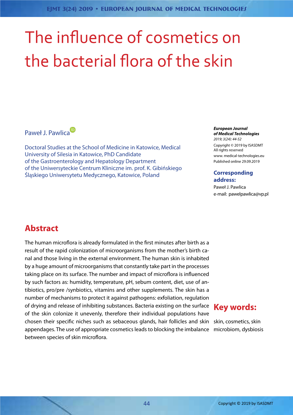 The Influence of Cosmetics on the Bacterial Flora of the Skin