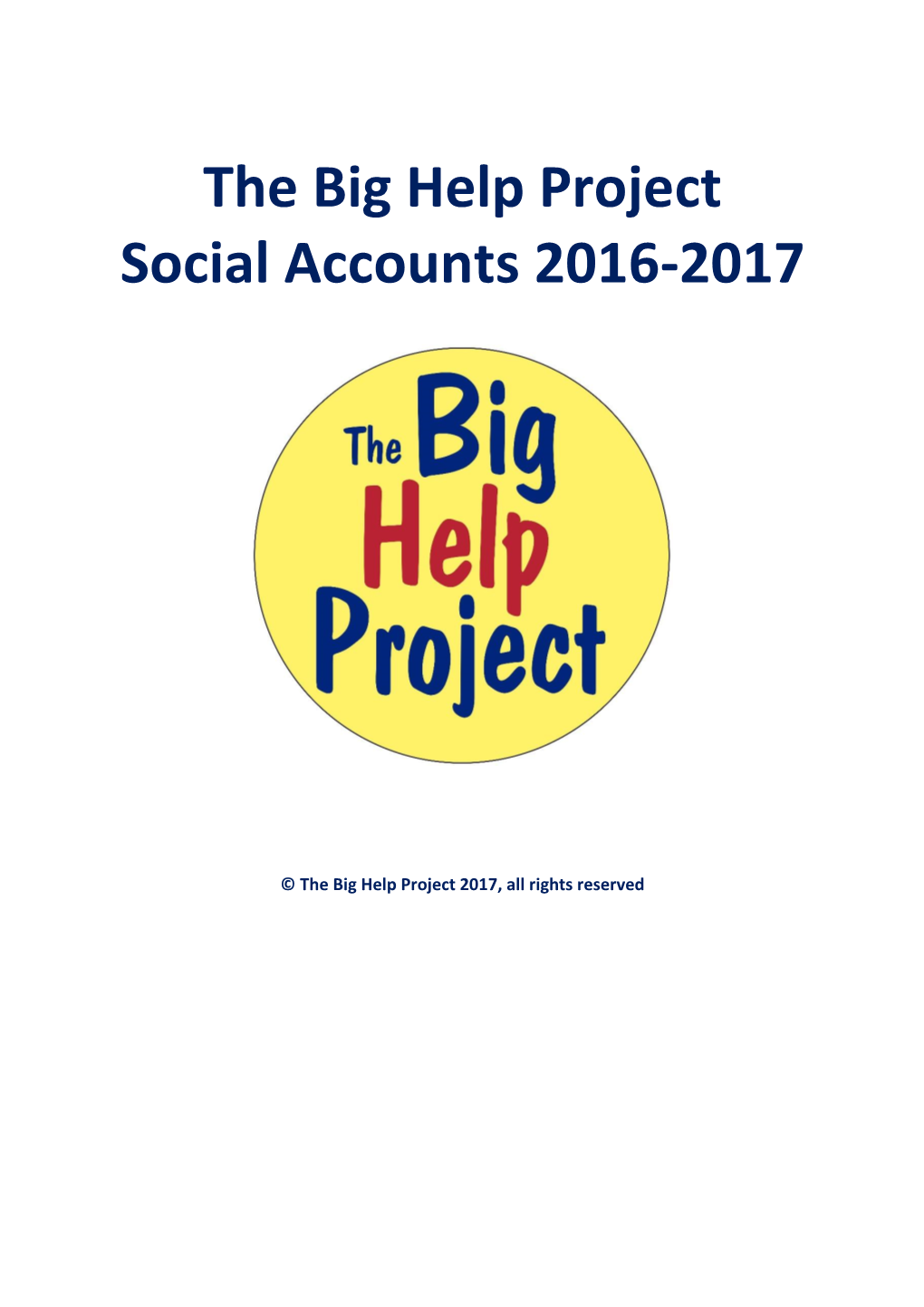 The Big Help Project Social Accounts 2016-2017