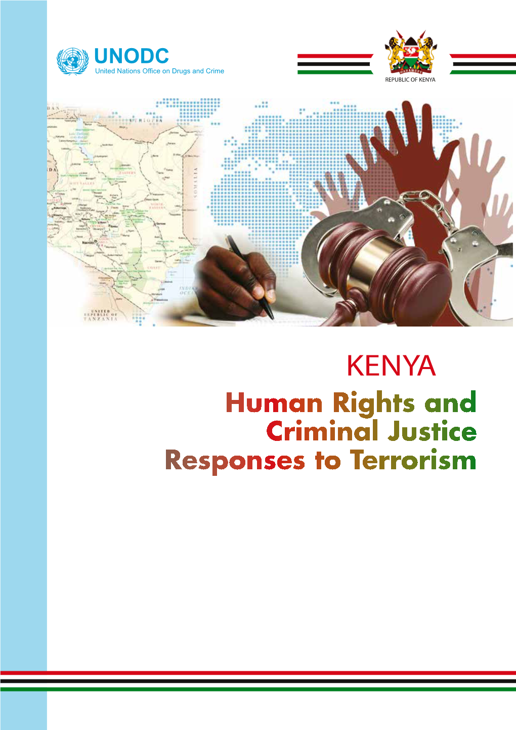 Kenya Training Manual on Human Rights and Criminal Justice Responses to Terrorism