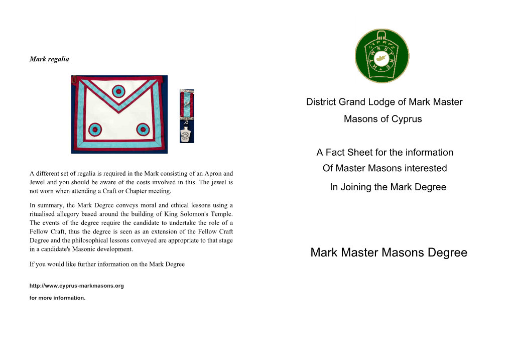 Mark Master Masons Degree If You Would Like Further Information on the Mark Degree