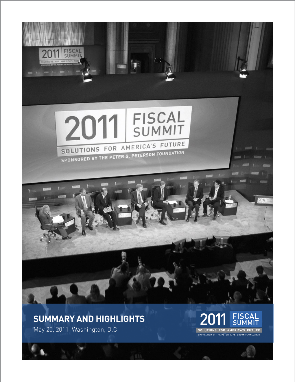 2011 Fiscal Summit Solutions for America’S Future