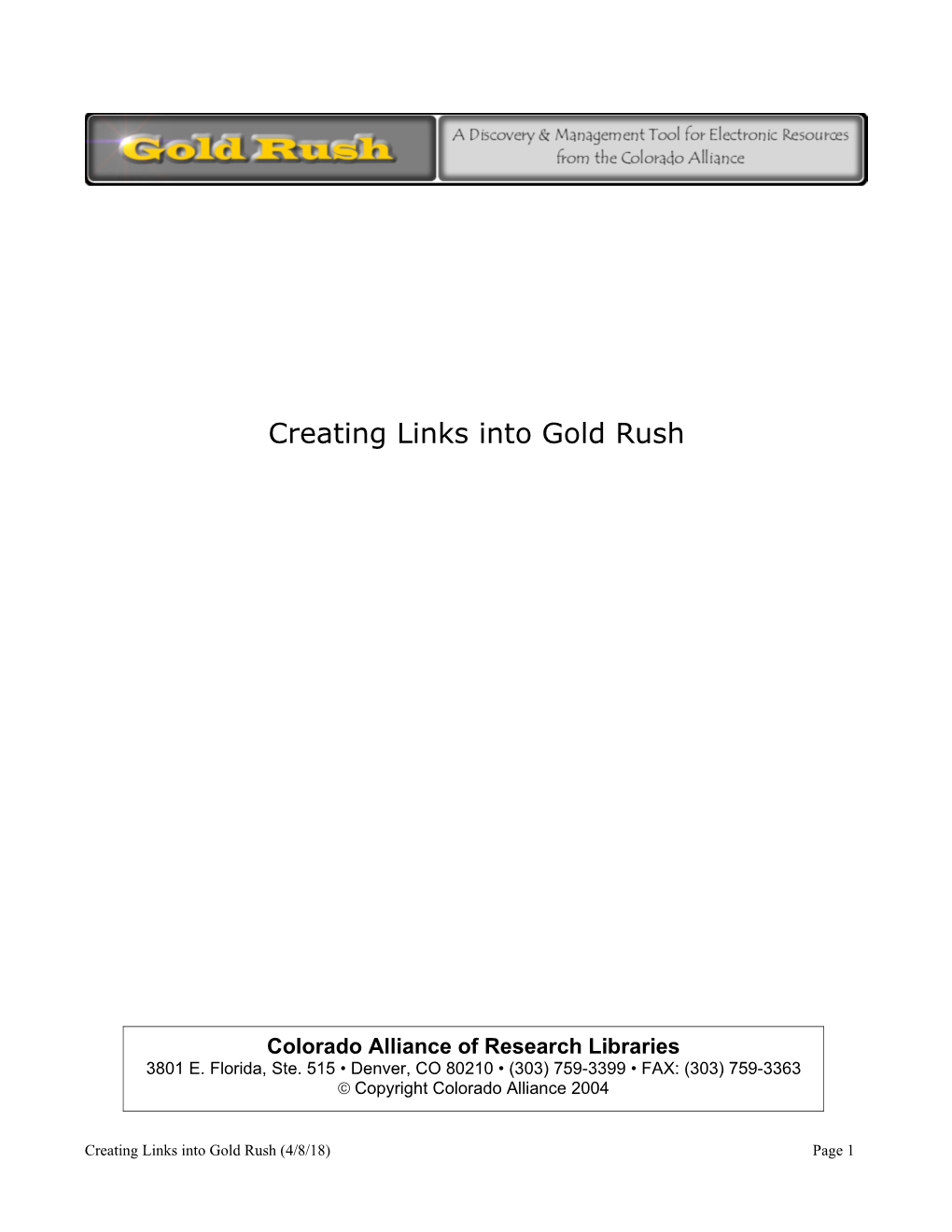 Creating Links Into Gold Rush