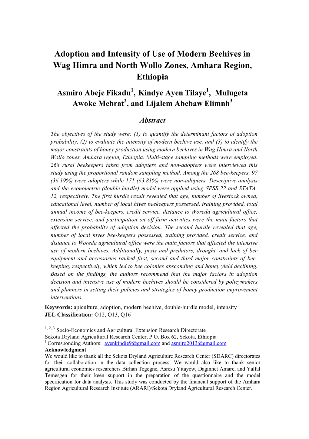 Adoption and Intensity of Use of Modern Beehives in Wag Himra and North Wollo Zones, Amhara Region, Ethiopia