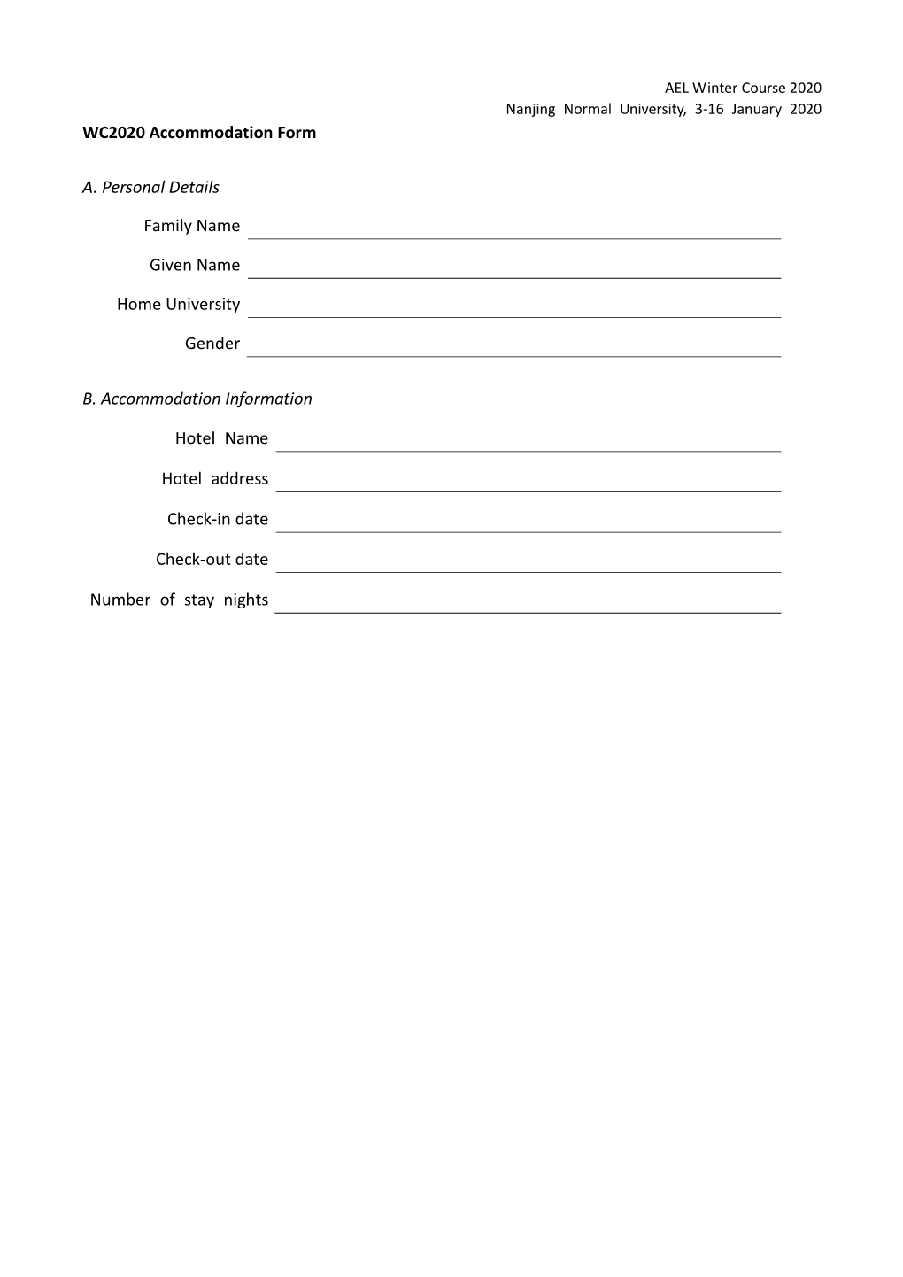 WC2020 Accommodation Form A. Personal Details Family Name