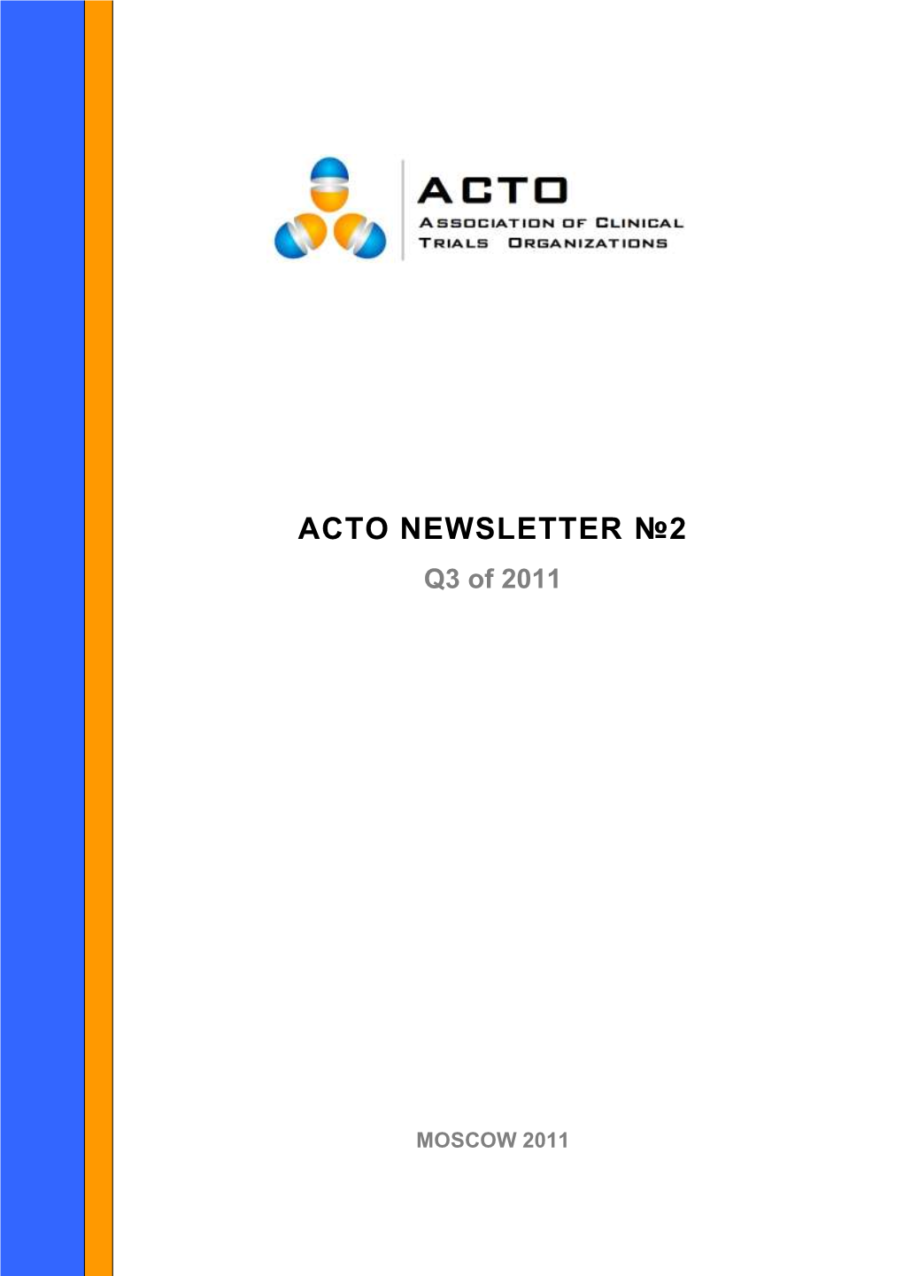 ACTO Newsletter №2, Q3 of 2011