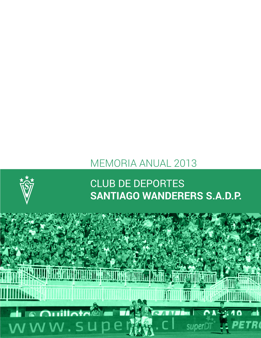 Club De Deportes Santiago Wanderers S.A.D.P. Memoria