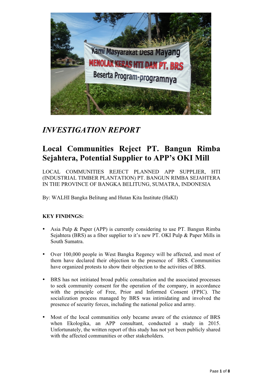 INVESTIGATION REPORT Local Communities Reject PT. Bangun