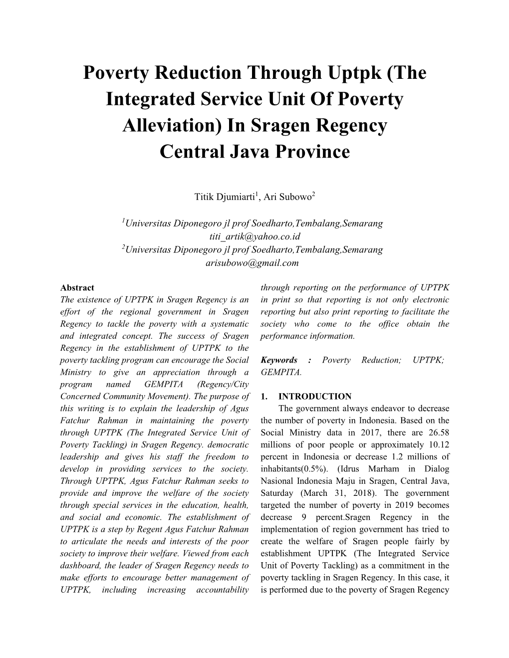 (The Integrated Service Unit of Poverty Alleviation) in Sragen Regency Central Java Province