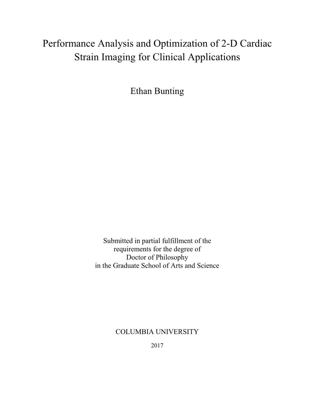 Performance Analysis and Optimization of 2-D Cardiac Strain Imaging for Clinical Applications
