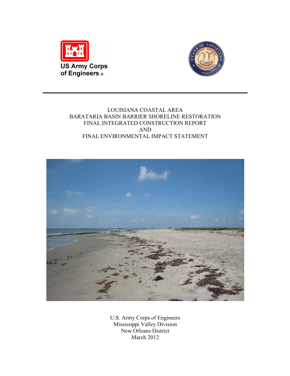 Louisiana Coastal Area Barataria Basin Barrier Shoreline Restoration Final Integrated Construction Report and Final Environmental Impact Statement