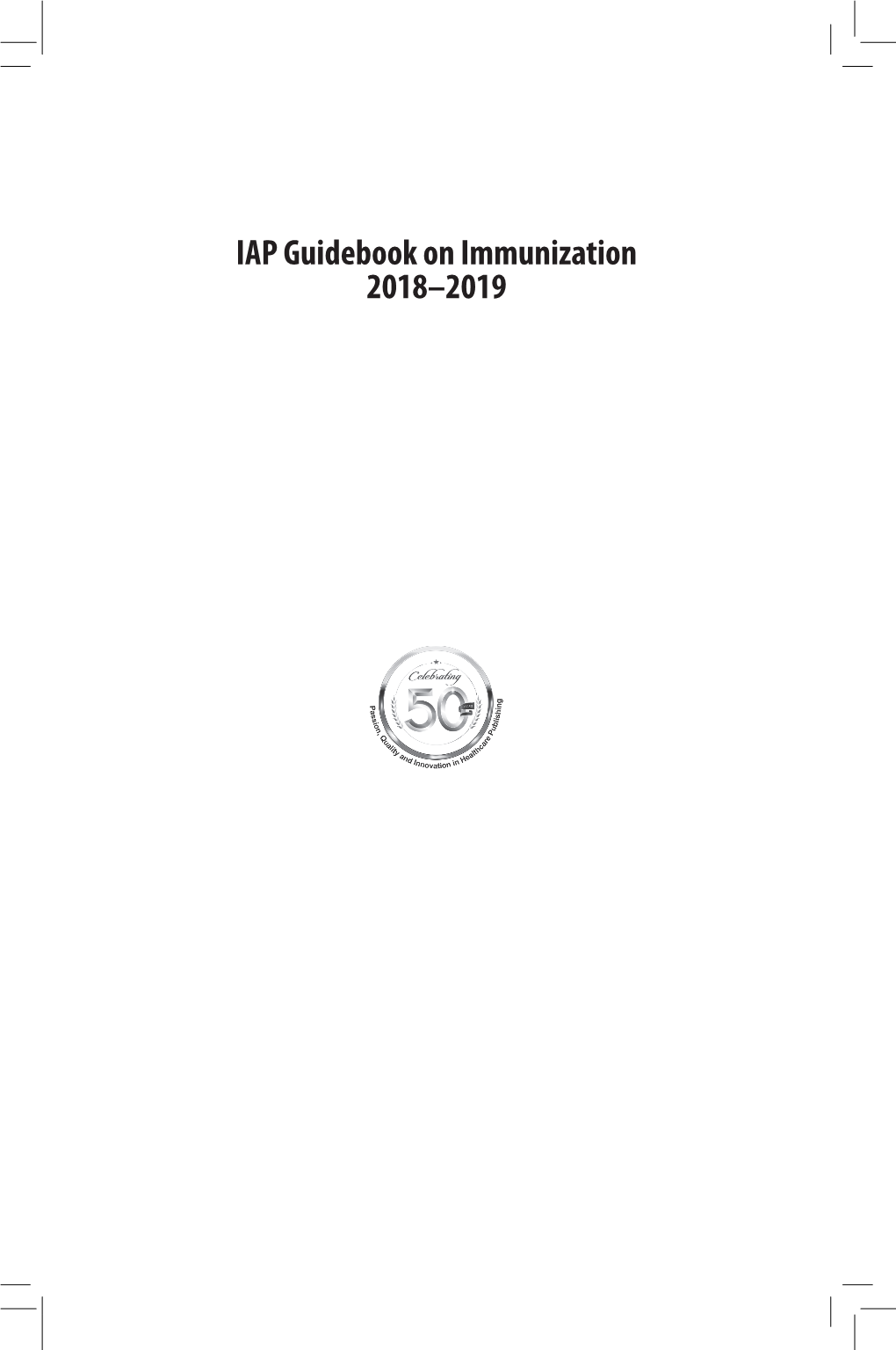 IAP Guidebook on Immunization 2018–2019