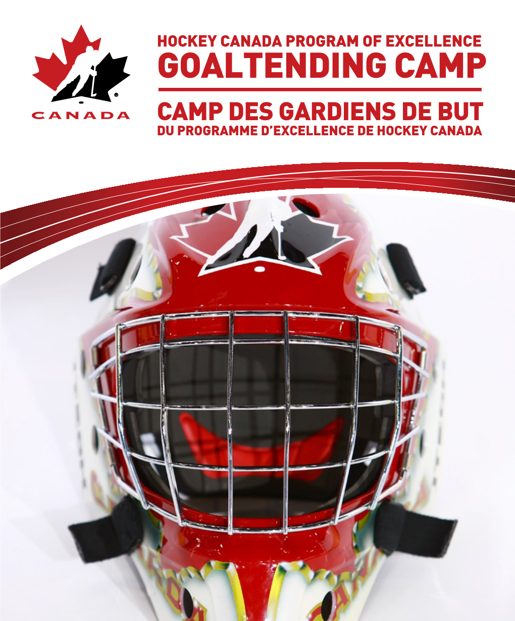 Goaltending Camp Camp Des Gardiens De but Du Programme D’Excellence De Hockey Canada Player Profiles Biographies Des Joueurs