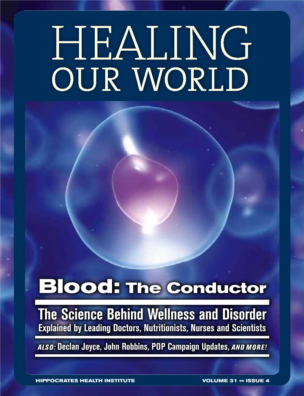 The Science Behind Wellness and Disorder Explained by Leading Doctors, Nutritionists, Nurses and Scientists