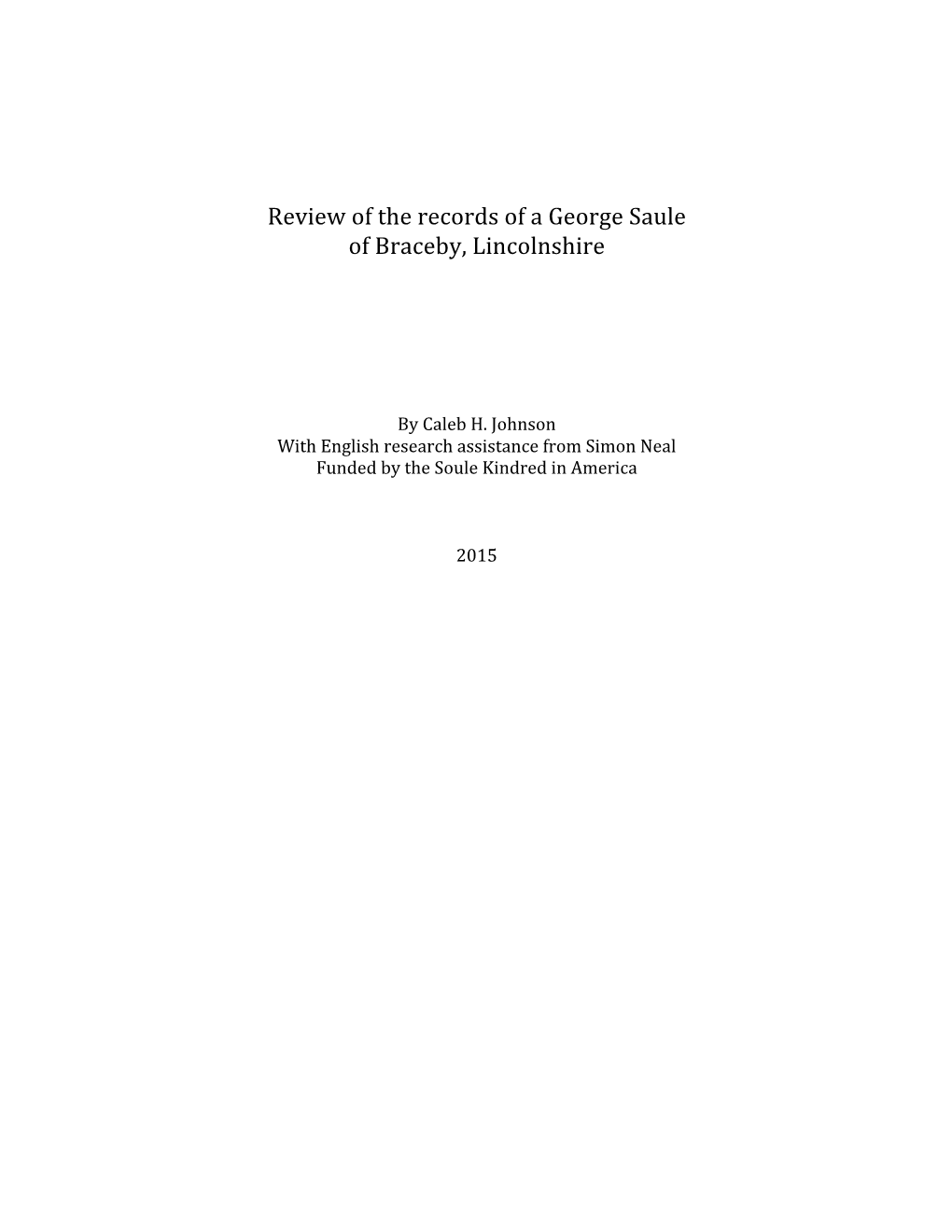 Review of the Records of a George Saule of Braceby, Lincolnshire