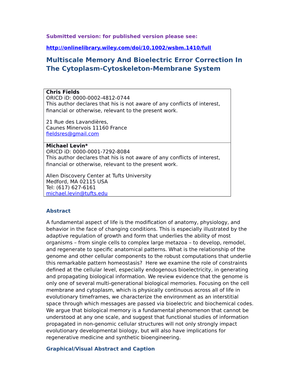 Multiscale Memory and Bioelectric Error Correction in the Cytoplasm-Cytoskeleton-Membrane System