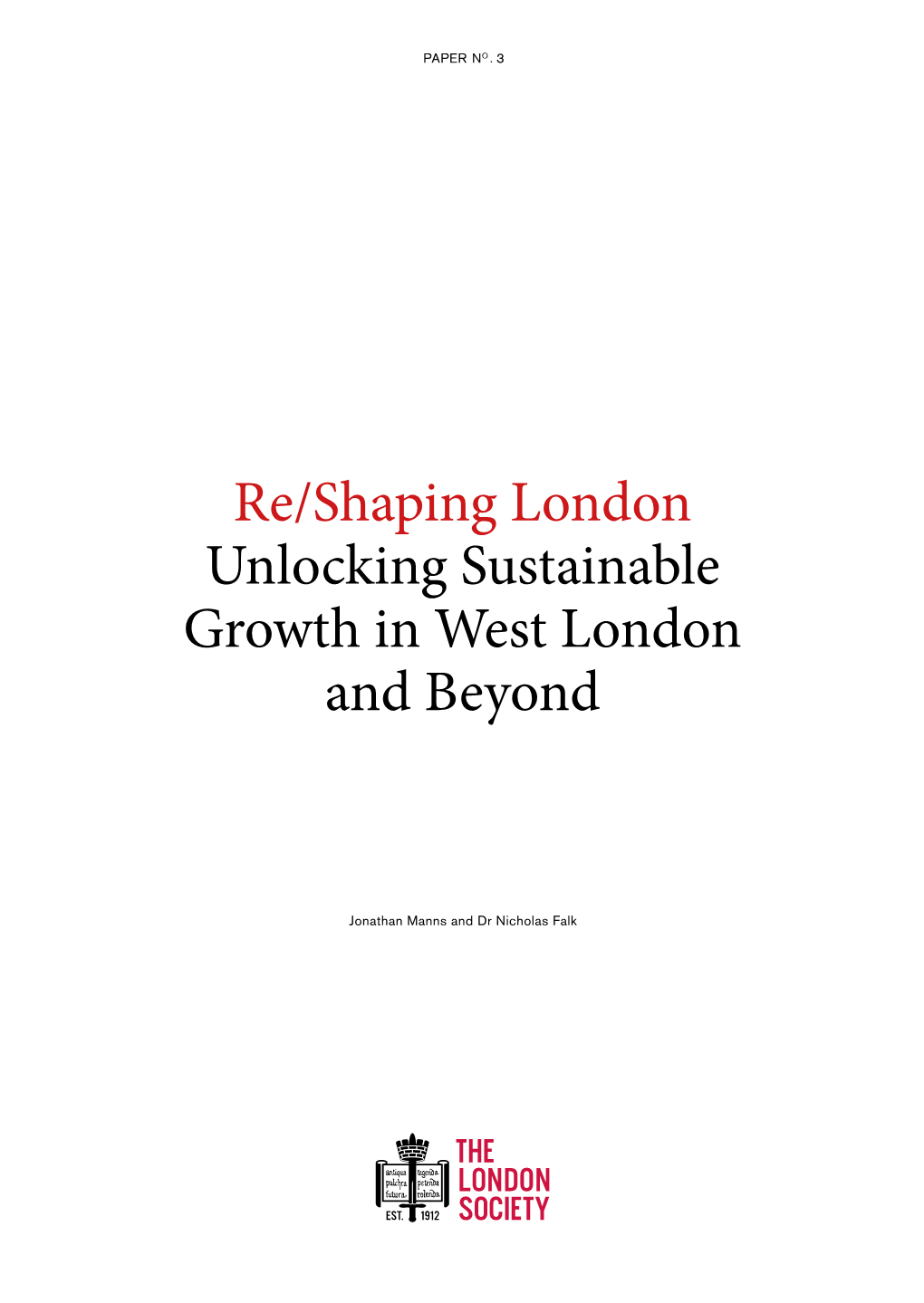 Re/Shaping London Unlocking Sustainable Growth in West London