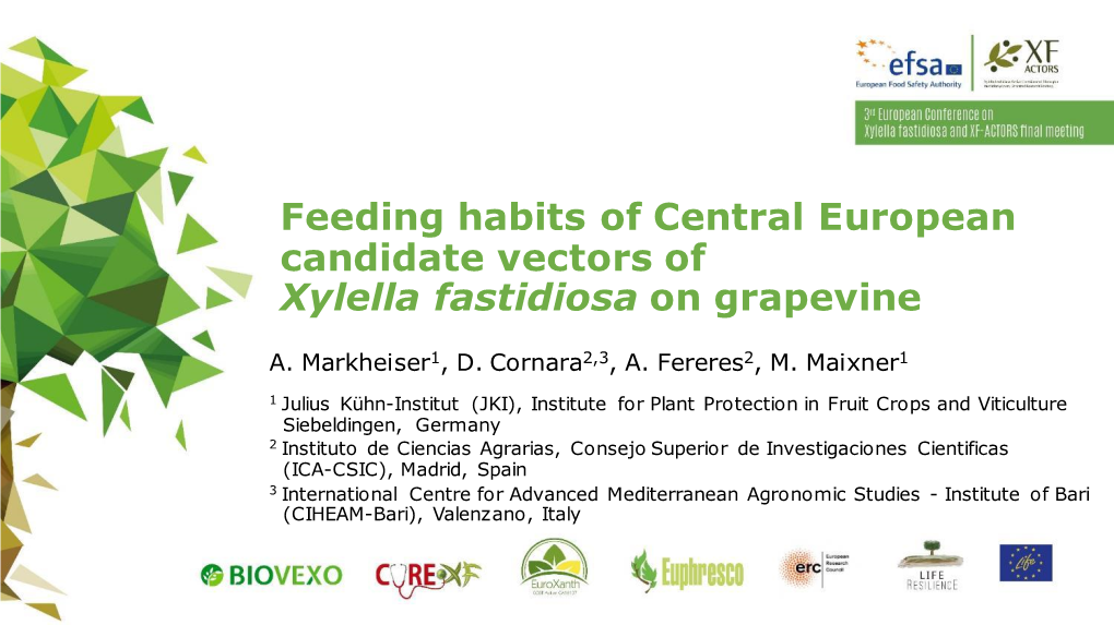 Anna Markheiser: Feeding Habits of Central European Candidate Vectors of Xylella Fastidiosa on Grapevine
