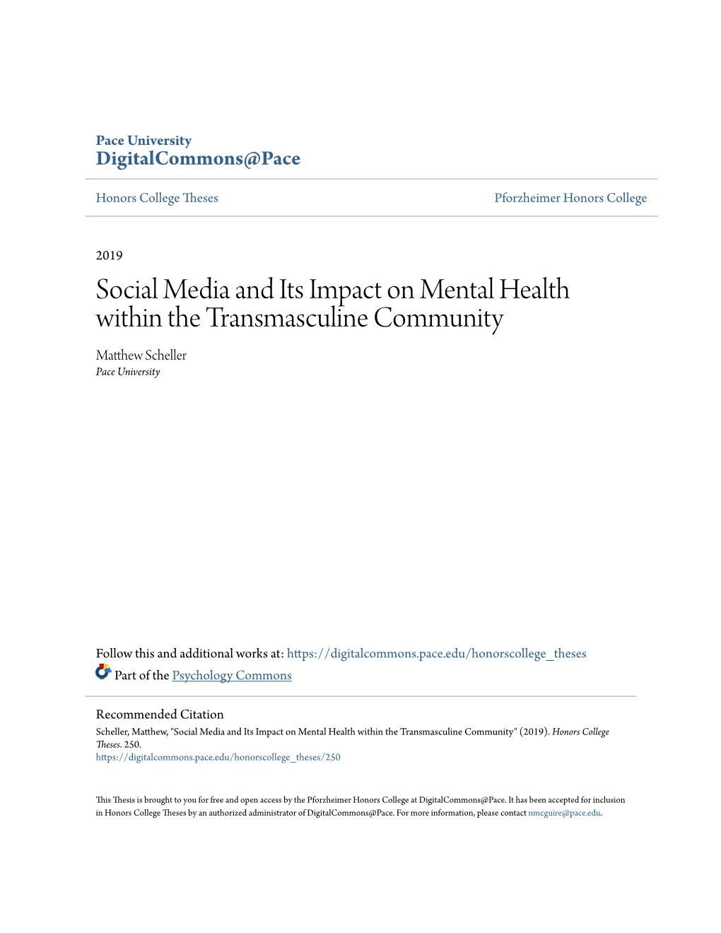 Social Media and Its Impact on Mental Health Within the Transmasculine Community Matthew Chels Ler Pace University