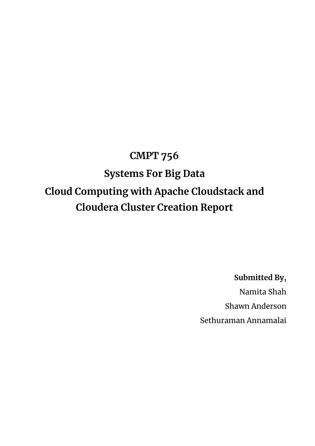 CMPT 756 Systems for Big Data Cloud Computing with Apache Cloudstack and Cloudera Cluster Creation Report