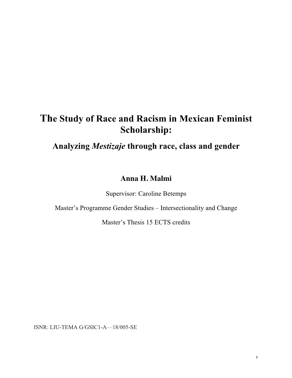 The Study of Race and Racism in Mexican Feminist Scholarship: Analyzing Mestizaje Through Race, Class and Gender