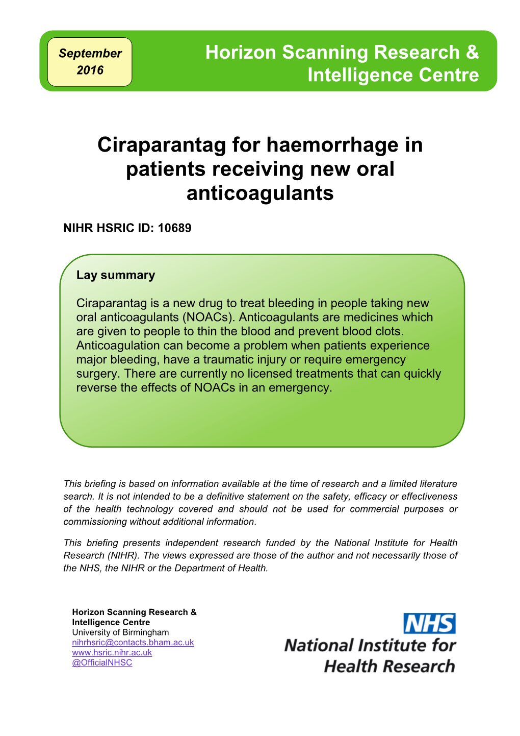 Ciraparantag for Haemorrhage in Patients Receiving New Oral Anticoagulants