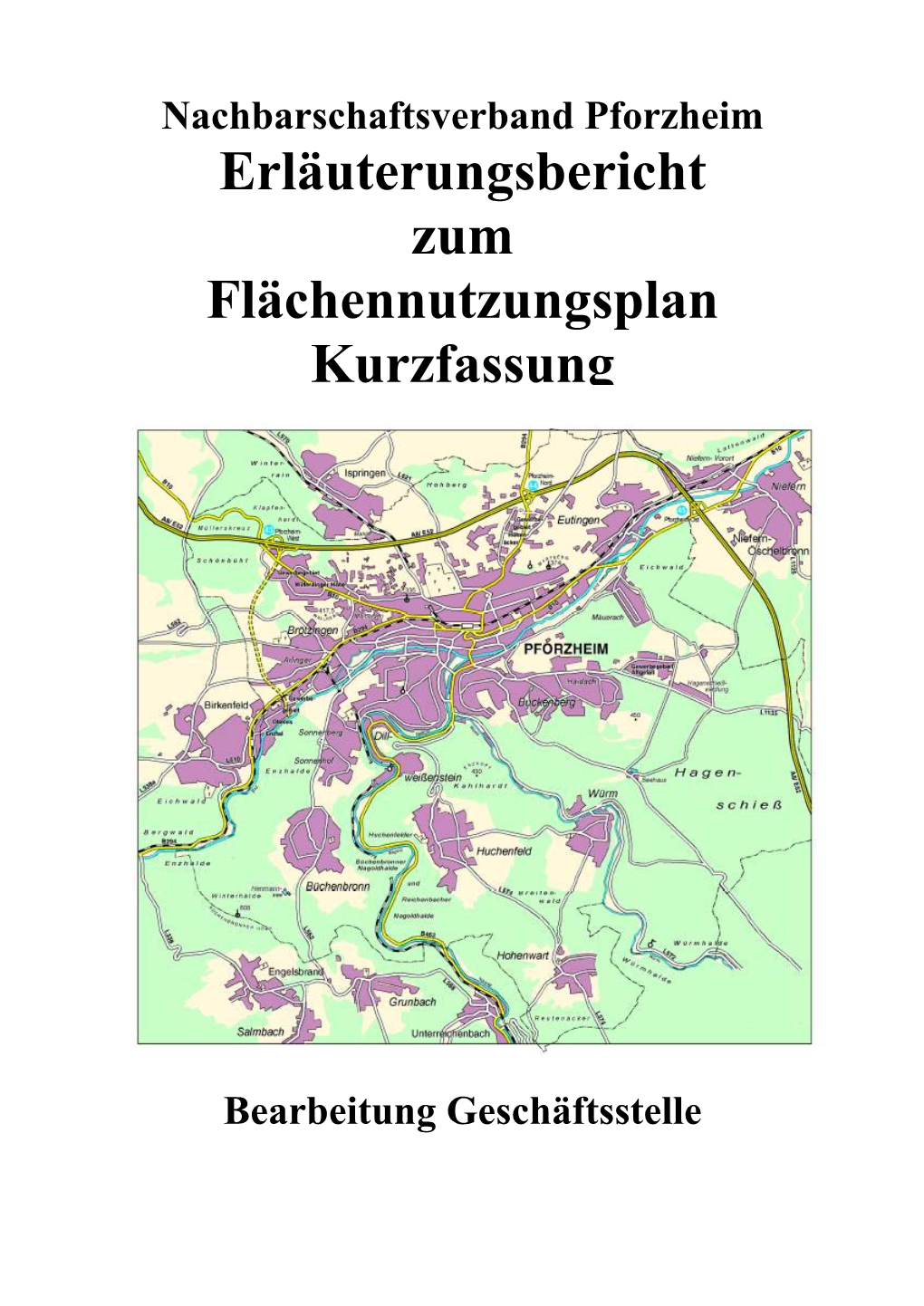 Erläuterungsbericht Zum Flächennutzungsplan Kurzfassung