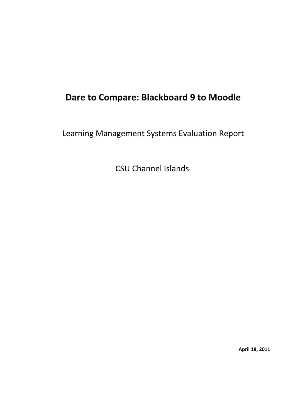 Dare To Compare: Blackboard 9.1 To Moodle