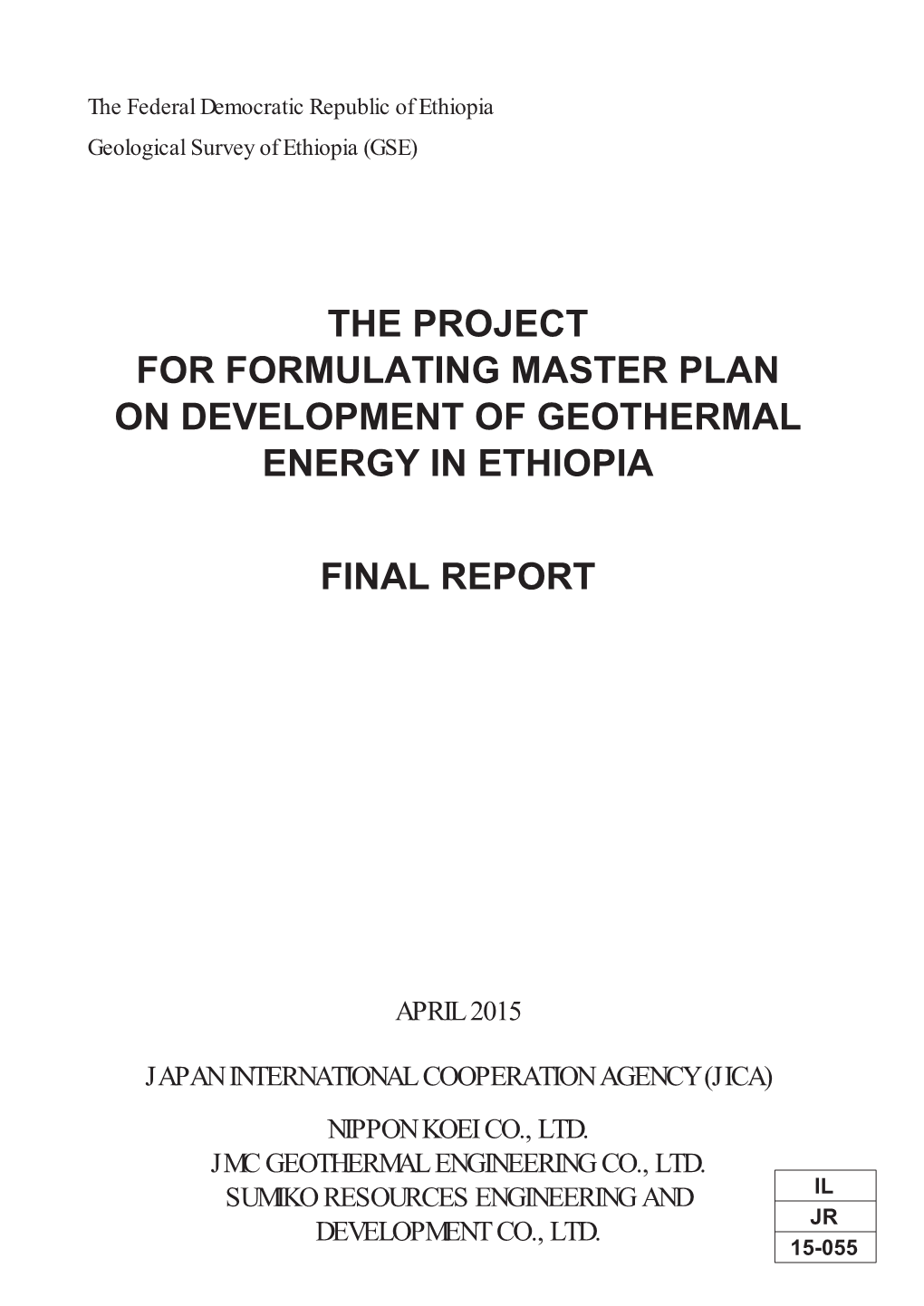 The Project for Formulating Master Plan on Development of Geothermal Energy in Ethiopia