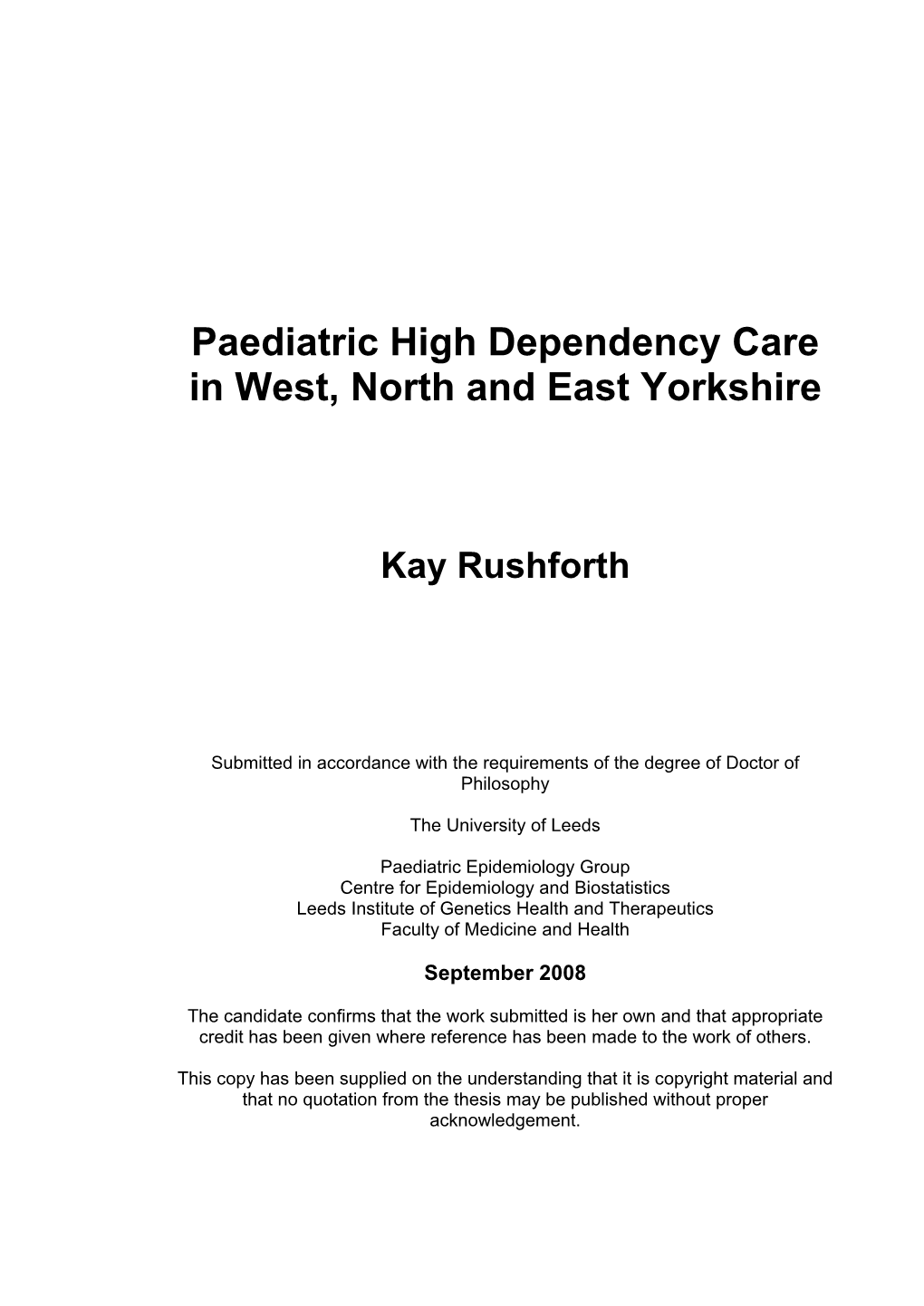 Paediatric High Dependency Care in West, North and East Yorkshire