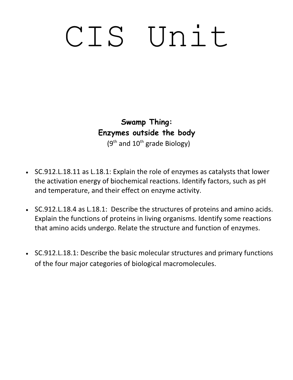 Enzymes Outside the Body