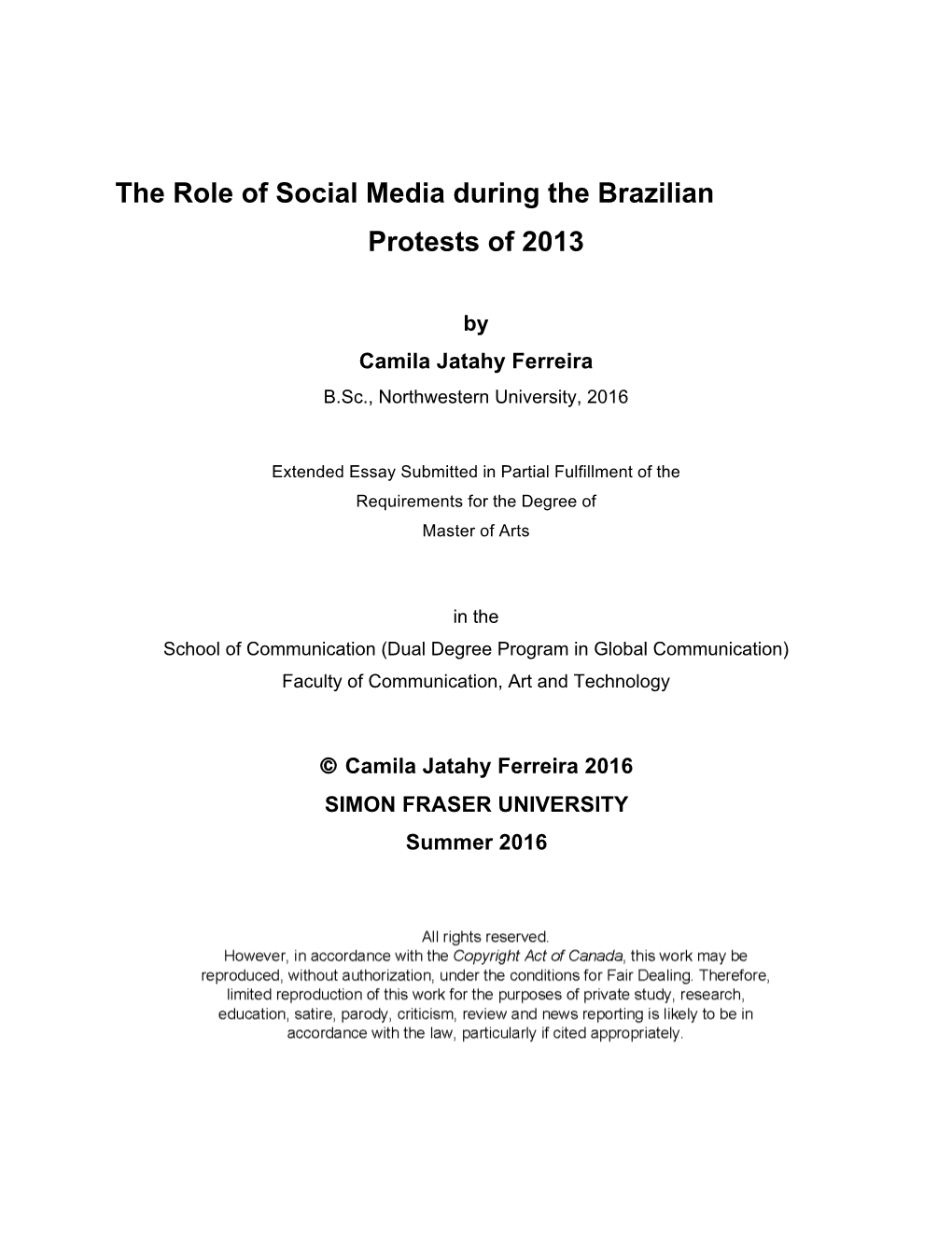 The Role of Social Media During the Brazilian Protests of 2013