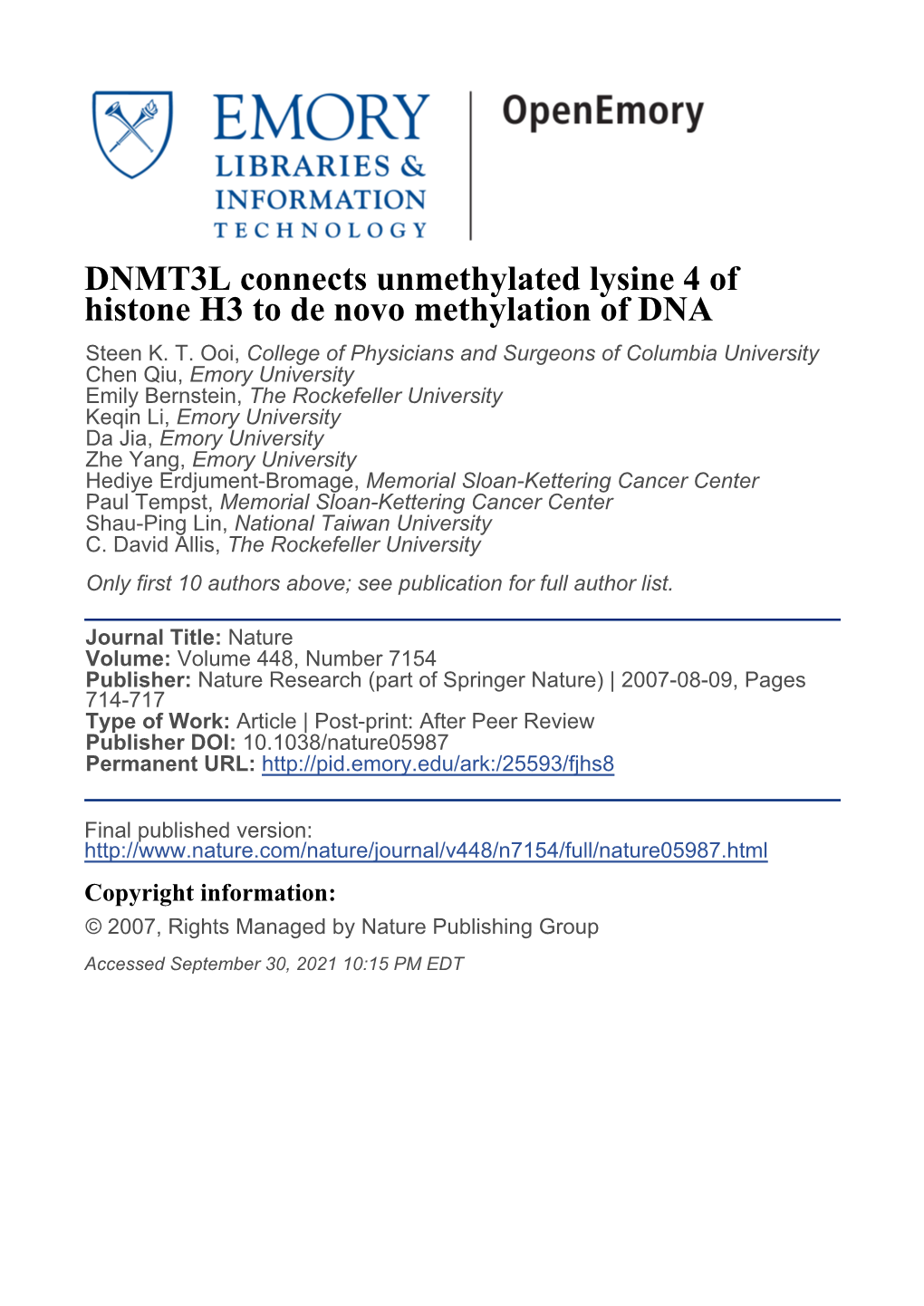 DNMT3L Connects Unmethylated Lysine 4 of Histone H3 to De Novo Methylation of DNA Steen K