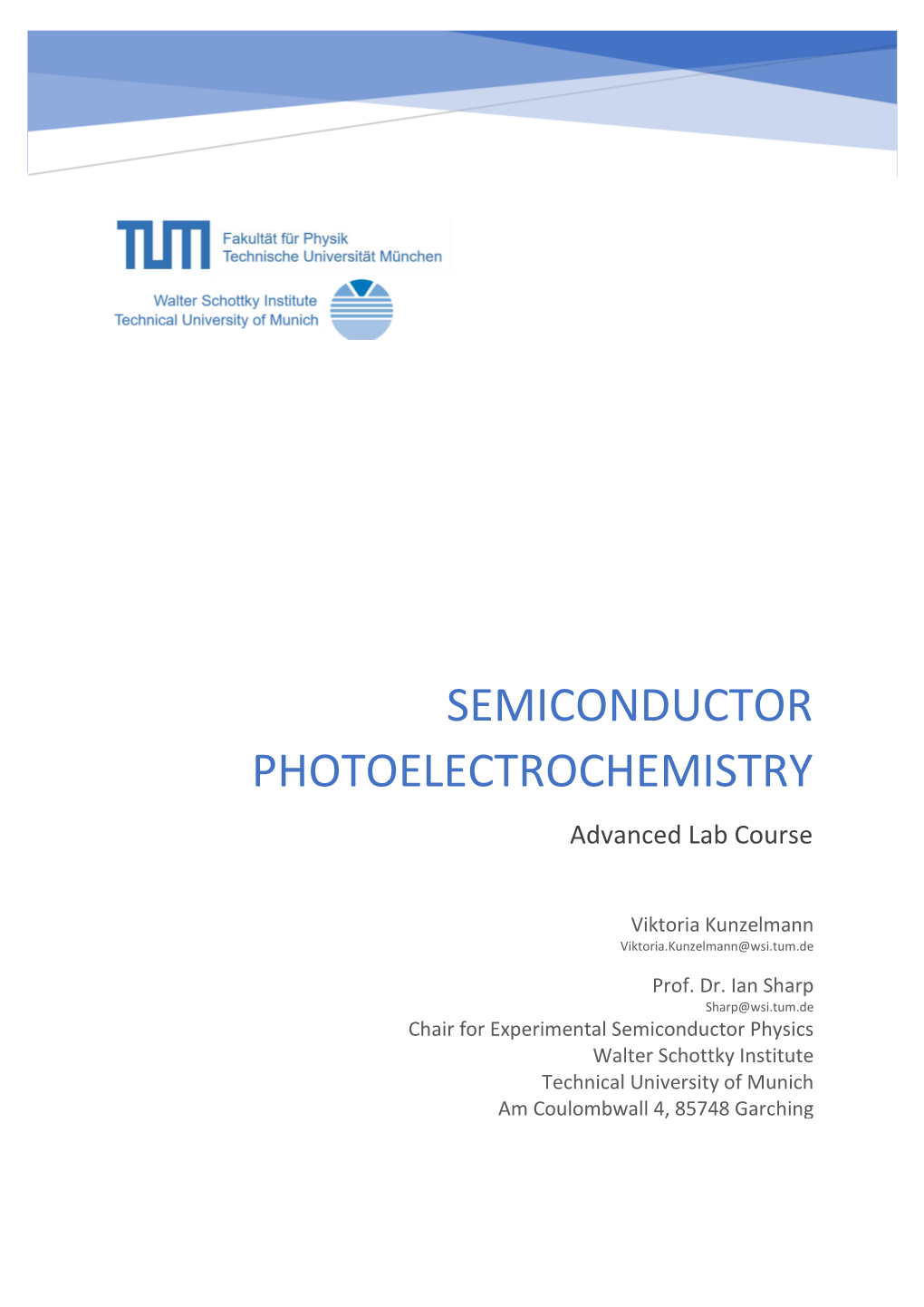 SEMICONDUCTOR PHOTOELECTROCHEMISTRY Advanced Lab Course