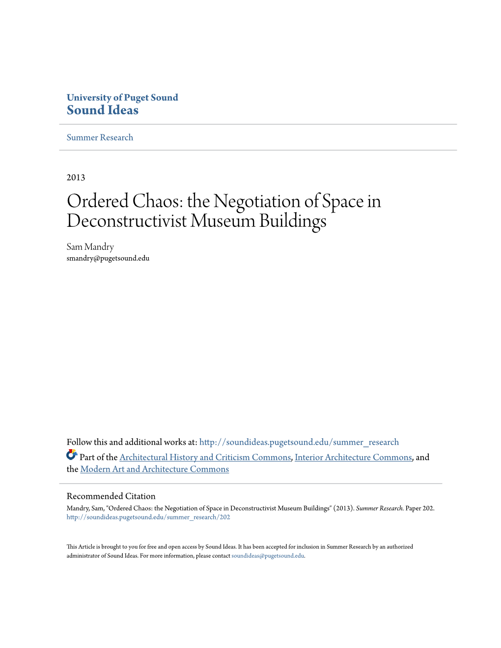 The Negotiation of Space in Deconstructivist Museum Buildings Sam Mandry Smandry@Pugetsound.Edu