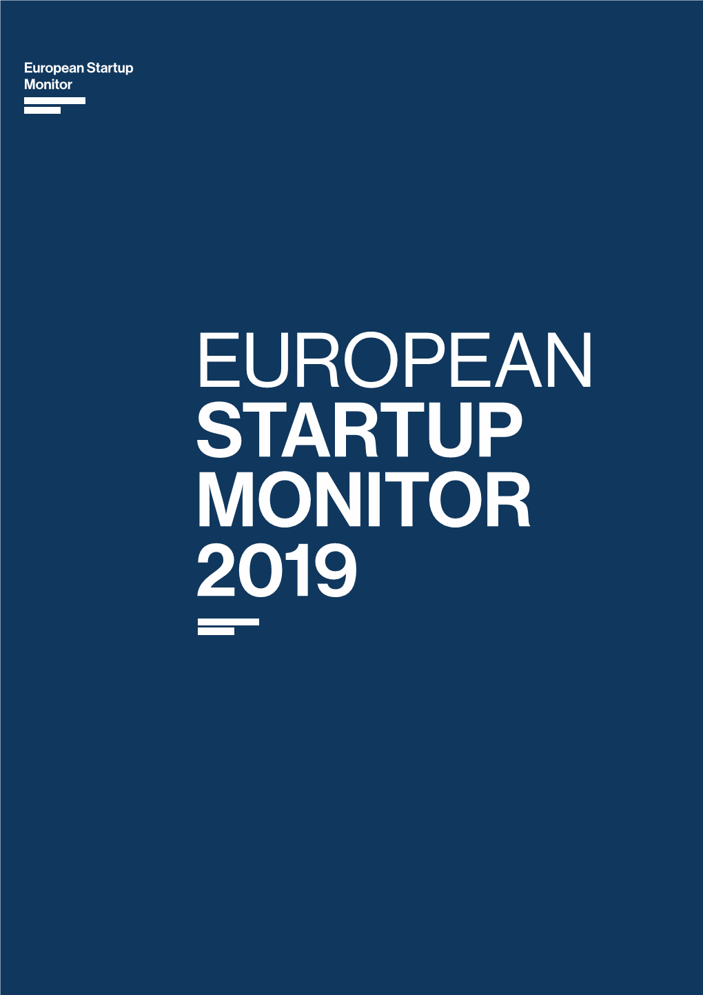 EUROPEAN STARTUP MONITOR 2019 Welcome