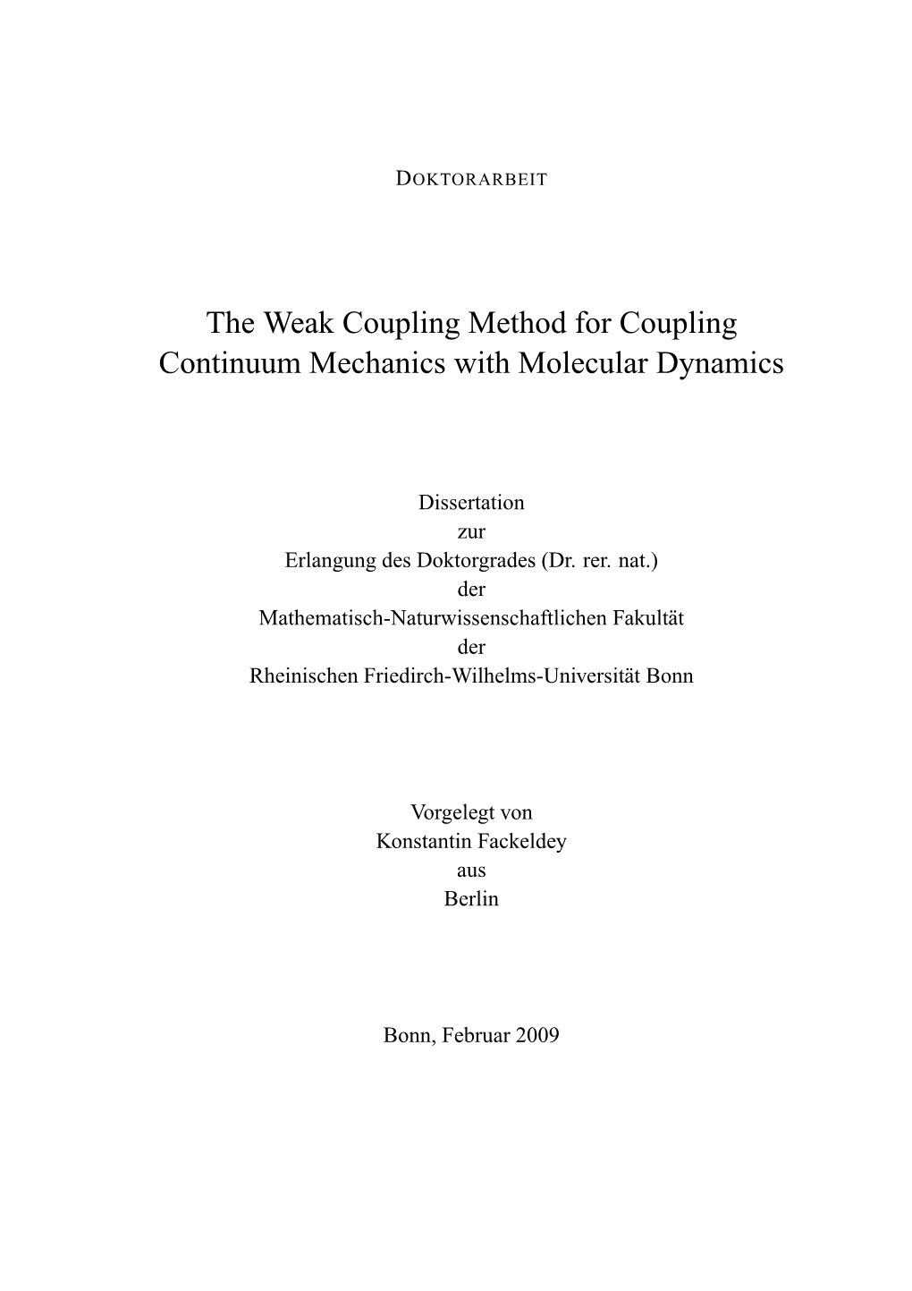 The Weak Coupling Method for Coupling Continuum Mechanics with Molecular Dynamics