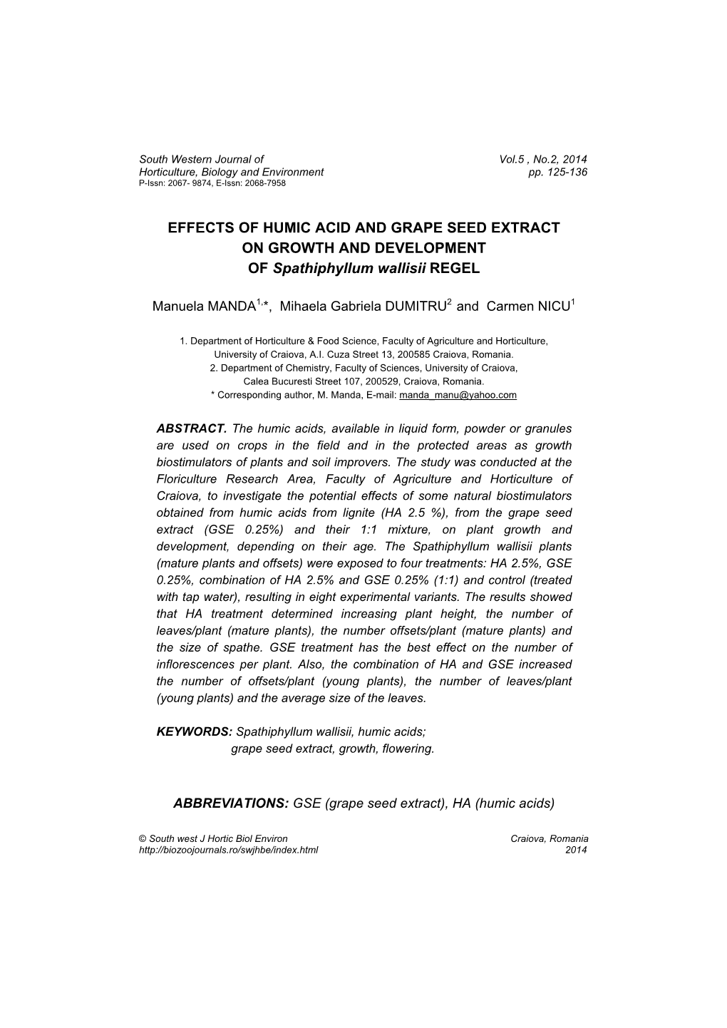 EFFECTS of HUMIC ACID and GRAPE SEED EXTRACT on GROWTH and DEVELOPMENT of Spathiphyllum Wallisii REGEL