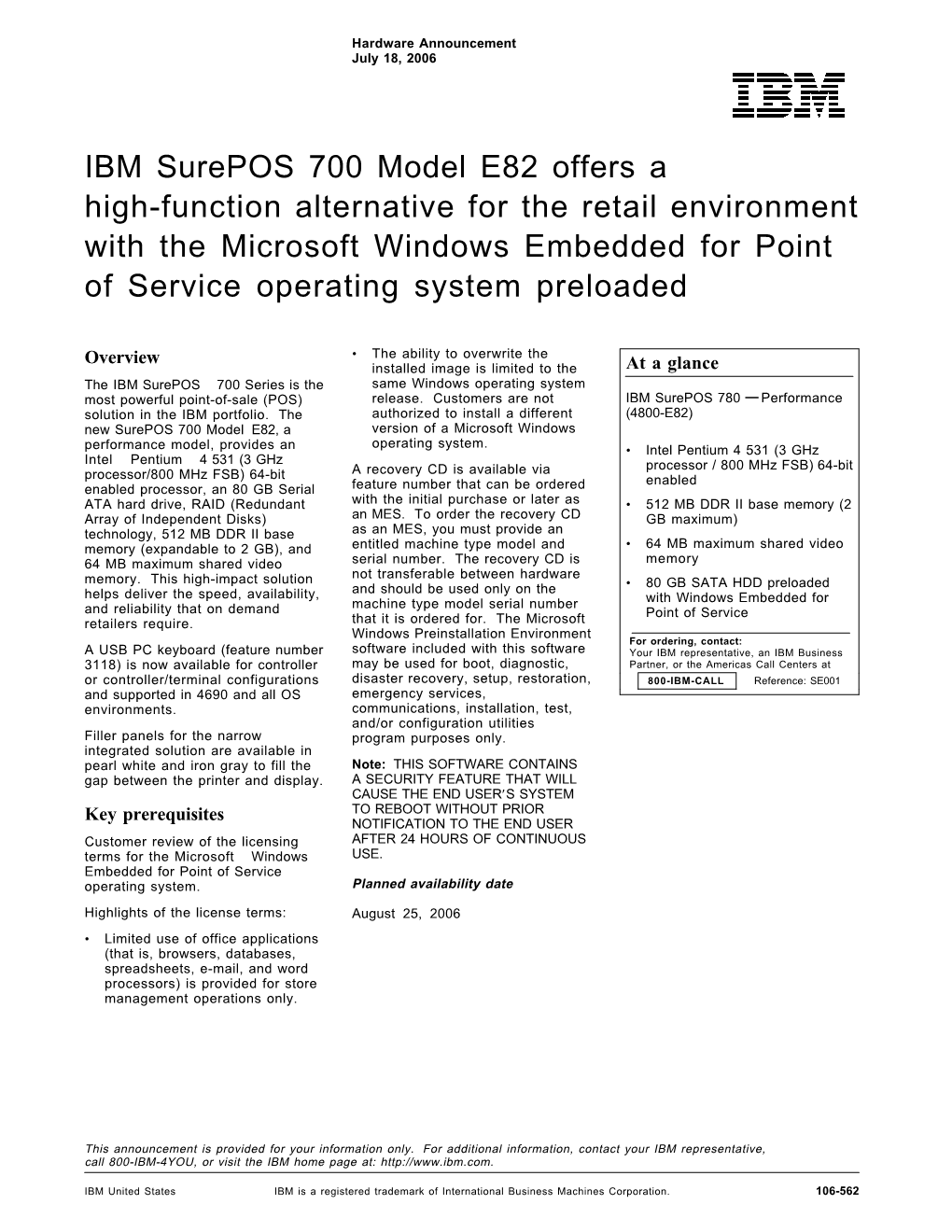 IBM Surepos 700 Model E82 Offers a High-Function Alternative for The