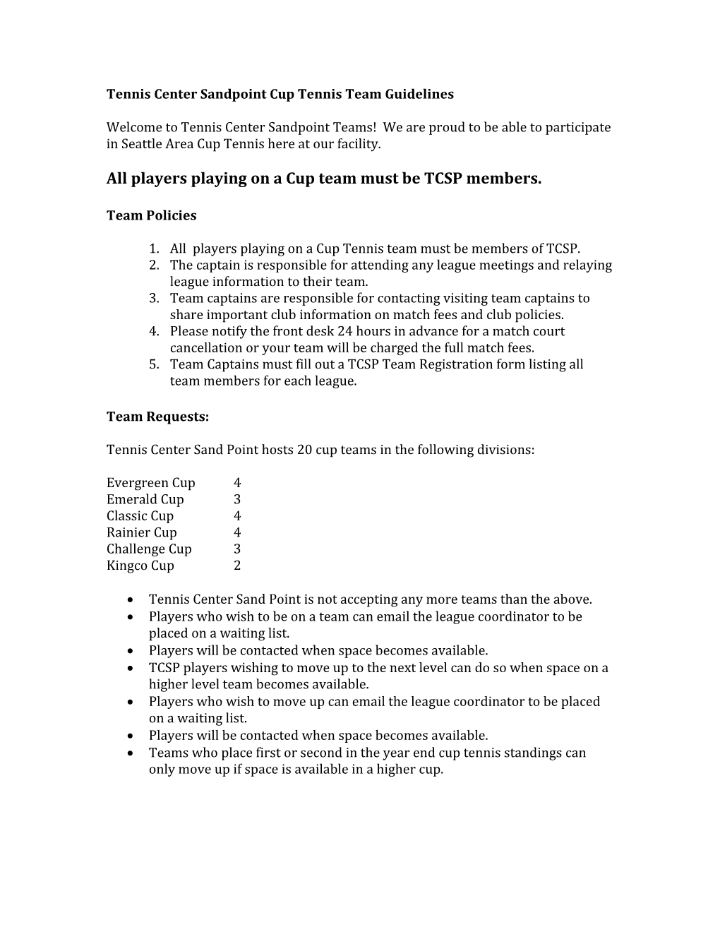 Tennis Center Sandpoint Cup Tennis Team Guidelines