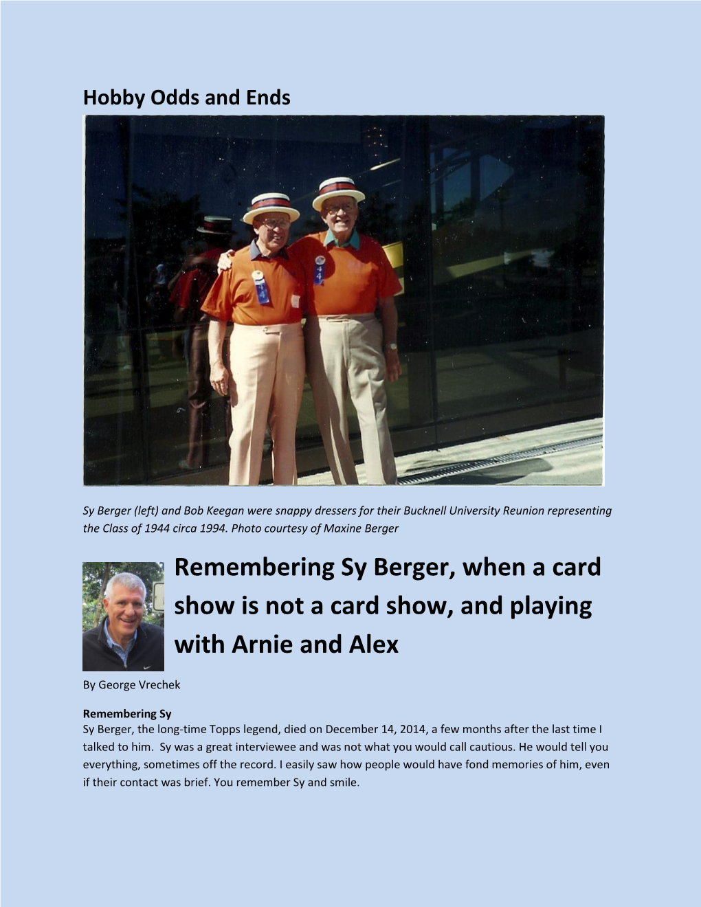 Remembering Sy Berger, When a Card Show Is Not a Card Show, and Playing with Arnie and Alex