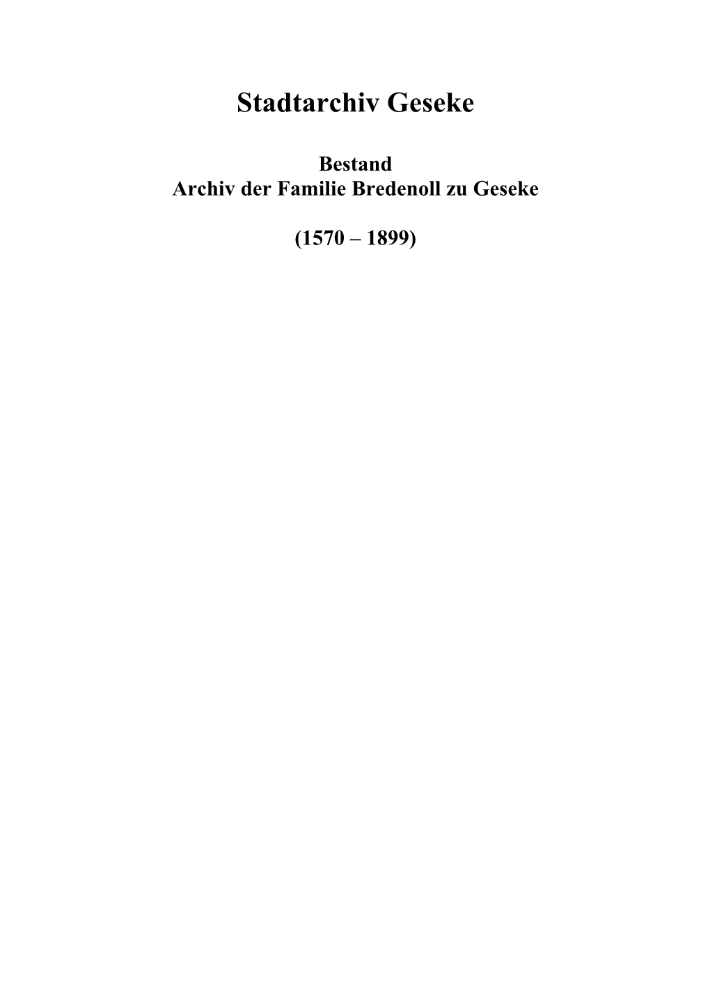 Bestand Archiv Der Familie Bredenoll Zu Geseke (1570 – 1899)