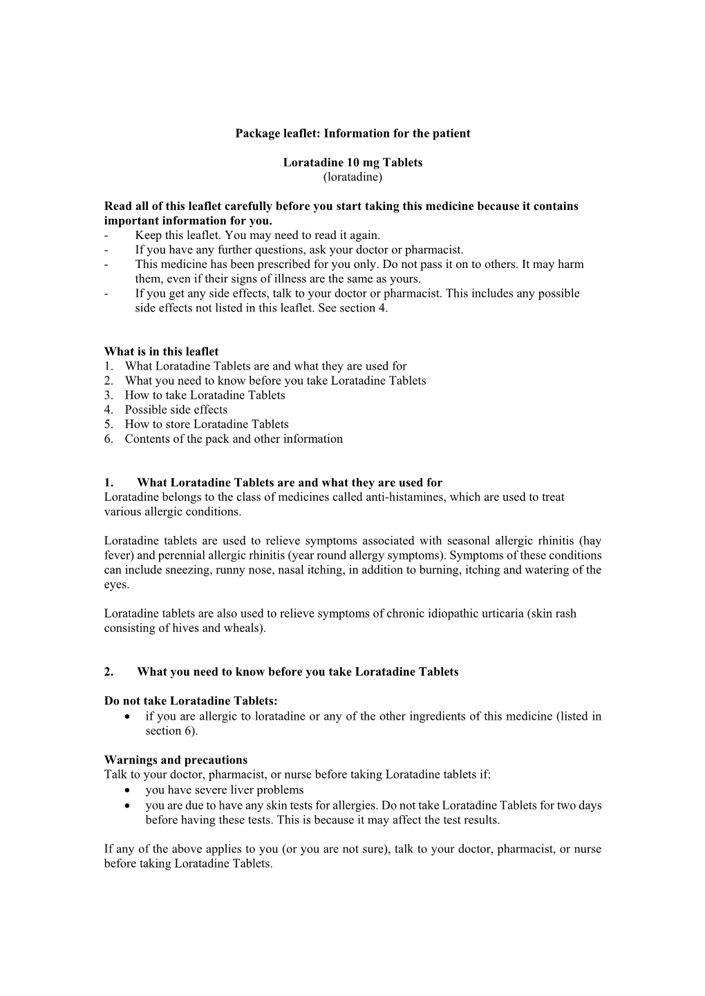 Package Leaflet: Information for the Patient Loratadine 10 Mg Tablets