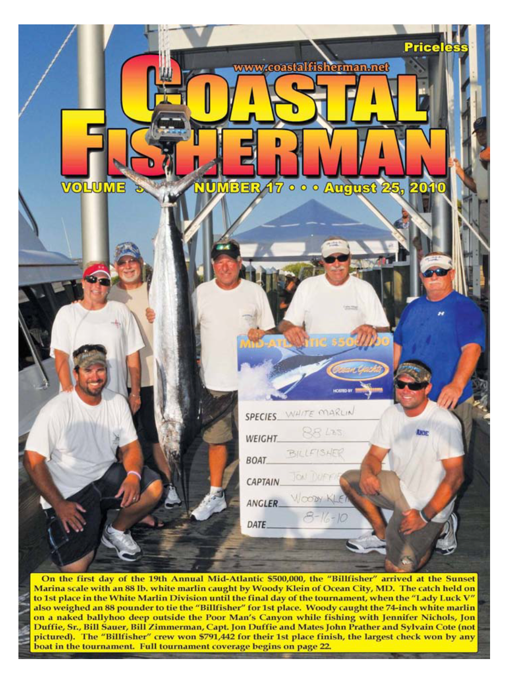 Heaviest Fish of the Year (As Reported to the Coastal Fisherman - Ties Go to First Fish Reported) Species Ocean City Delaware Species Ocean City Delaware