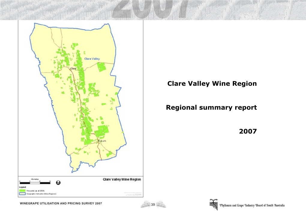 Clare Valley Wine Region Regional Summary Report 2007